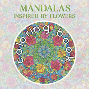 Kolorowanka:"mandalas inspired by flowers"